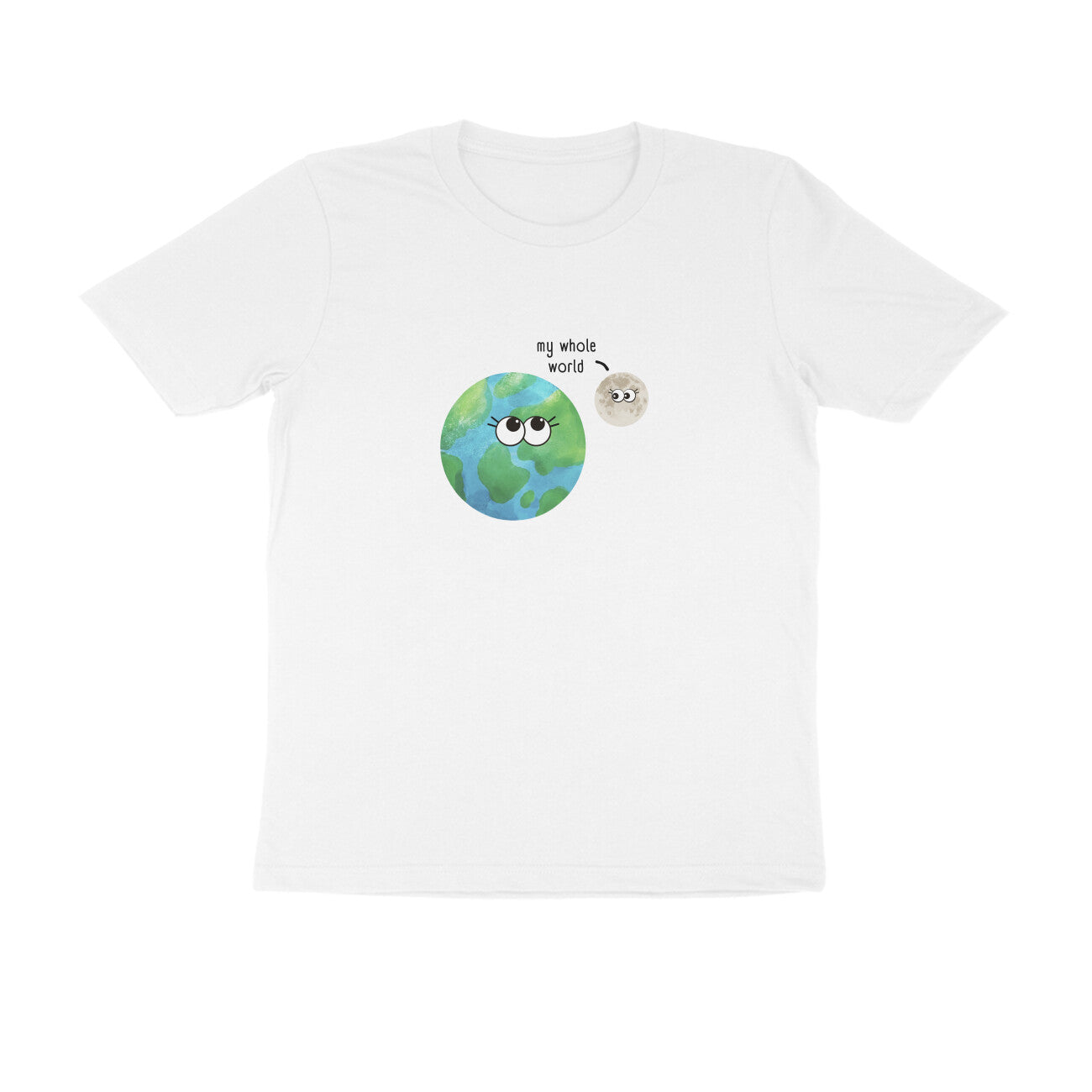My Whole World - Unisex White Printed T-shirt