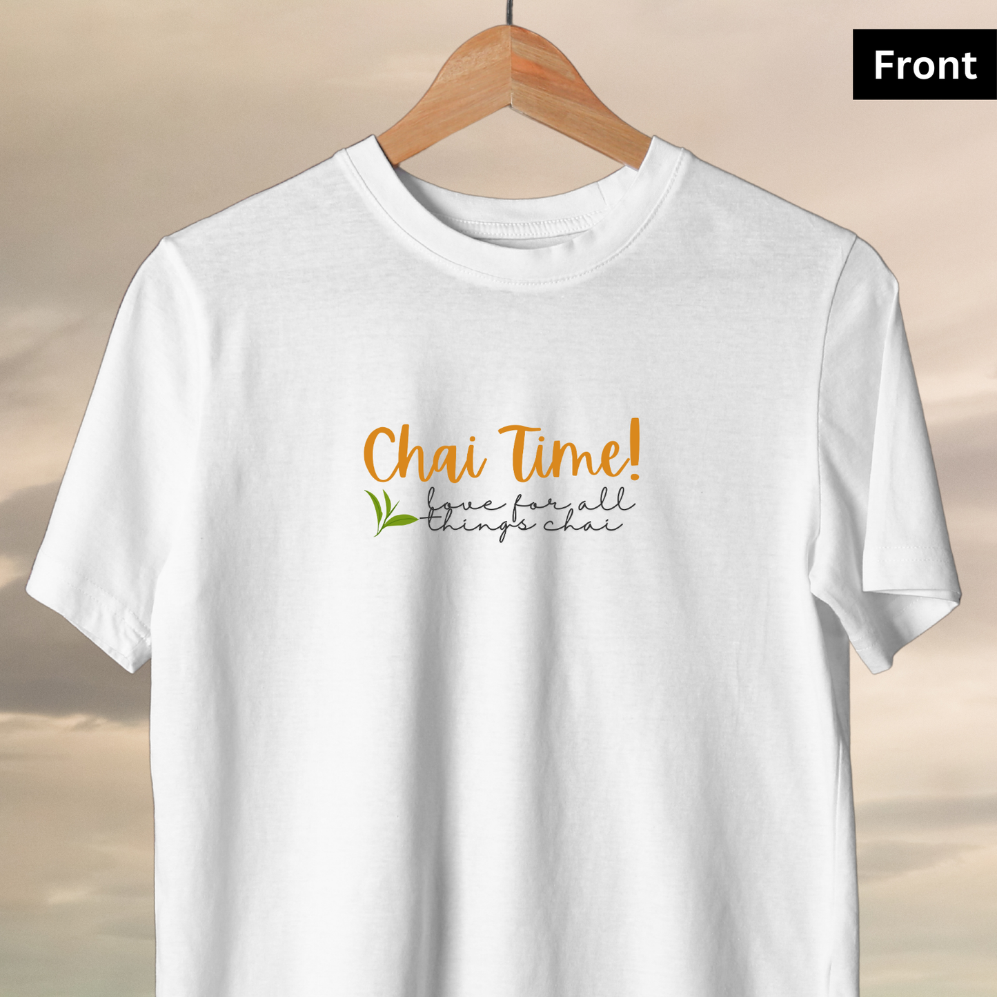 Chai Time - Unisex White Printed T-shirt