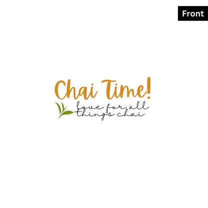 Chai Time - Unisex White Printed T-shirt