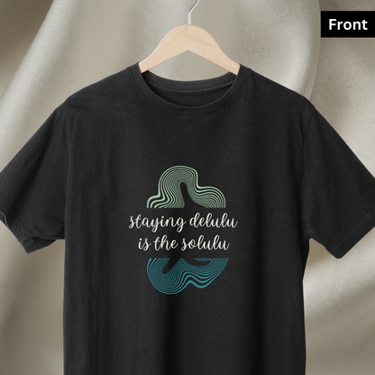 Delulu - Unisex Black Printed T-shirt