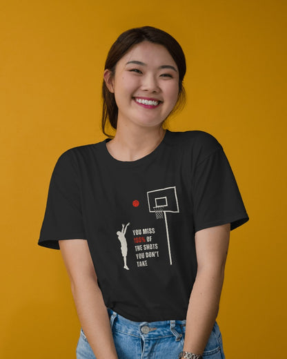 Shots you don't take - Unisex Multicolor Printed T-shirt