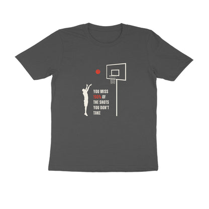 Shots you don't take - Unisex Multicolor Printed T-shirt