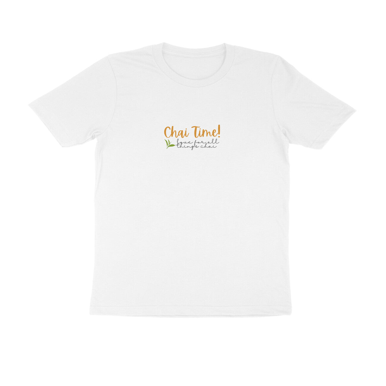 Chai Time - Unisex White Printed T-shirt
