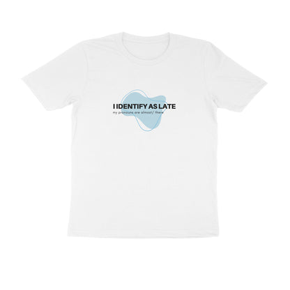 Late - Unisex White Printed T-shirt